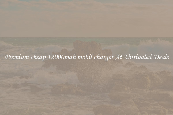 Premium cheap 12000mah mobil charger At Unrivaled Deals