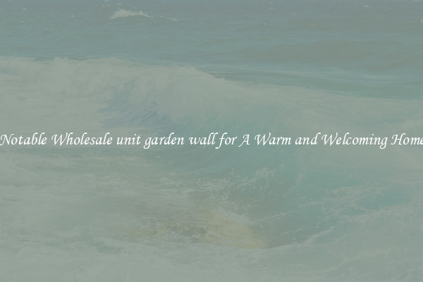 Notable Wholesale unit garden wall for A Warm and Welcoming Home