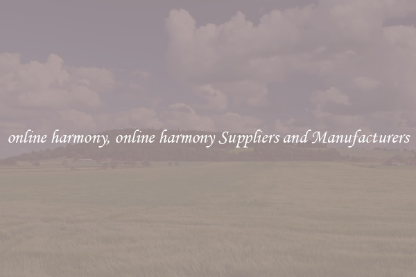 online harmony, online harmony Suppliers and Manufacturers