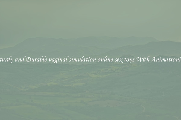 Sturdy and Durable vaginal simulation online sex toys With Animatronics