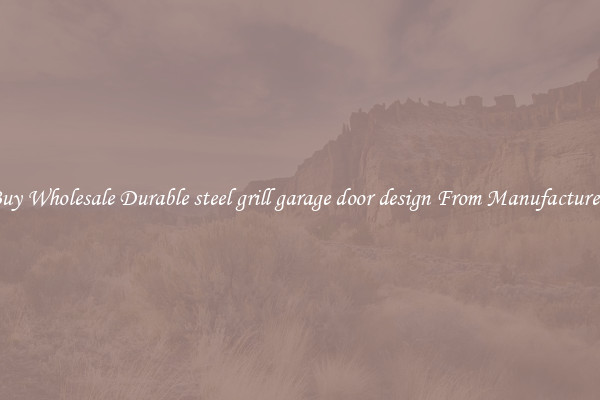 Buy Wholesale Durable steel grill garage door design From Manufacturers