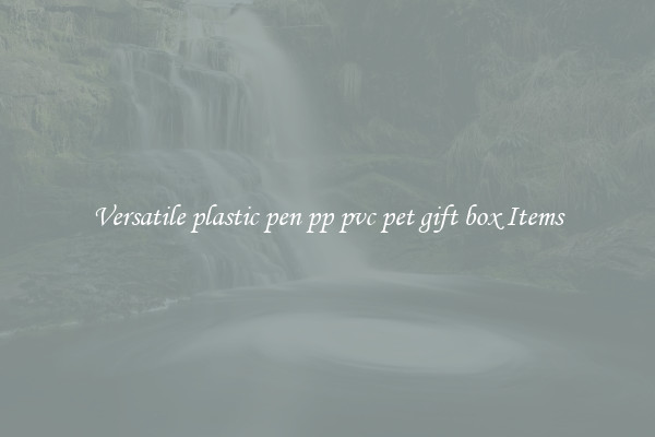 Versatile plastic pen pp pvc pet gift box Items